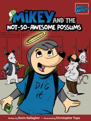 cover image of Mikey and the Not-So-Awesome Possums